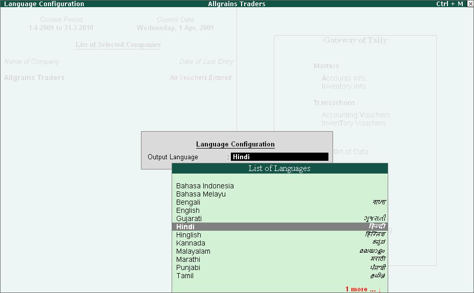 To define user Interface language, Go to Gateway of Tally > press Alt+G (Language). Select Hindi from the list of languages. The Language Configuration screen appears as shown below: Figure 12.