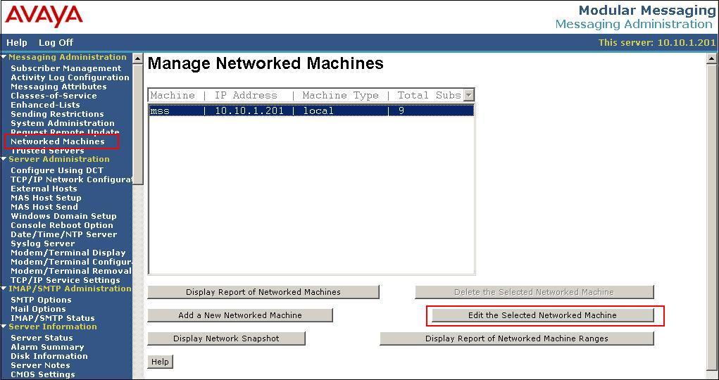 4.2. Administer Subscriber Extension Ranges Select Messaging Administration Networked Machines from the left pane, to display the Manage Networked