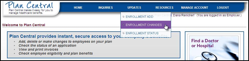 Making Enrollment Changes To make changes to employee information, add a dependent, or