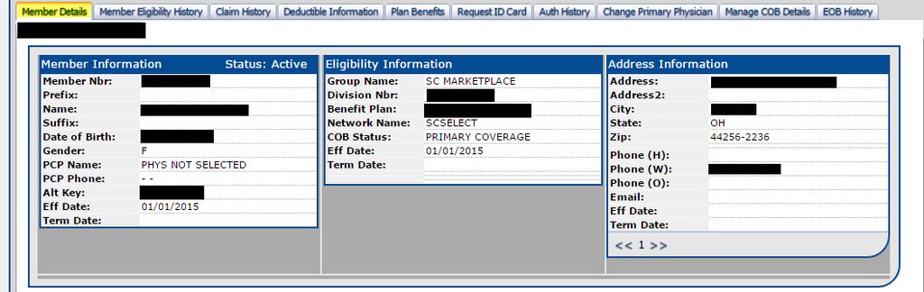 Member Details The Member Details tab contains the Member, Eligibility and Address