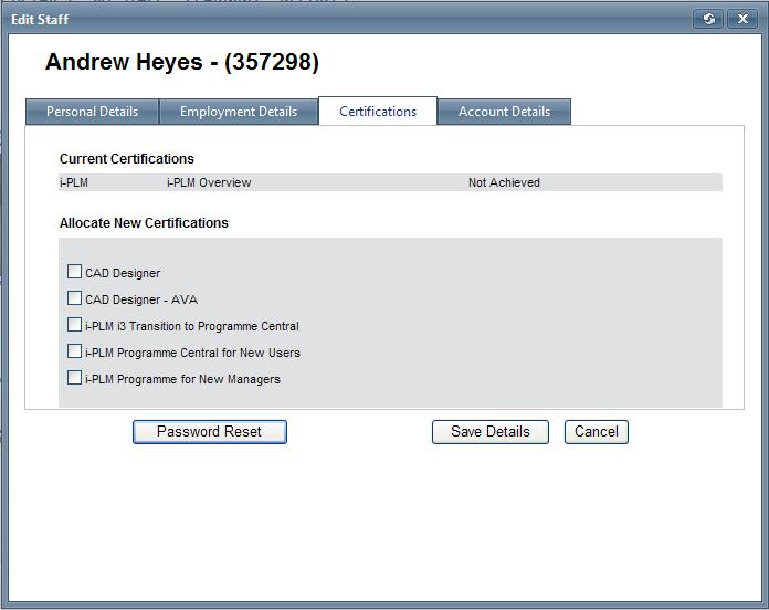 Adding and Viewing Certifications (Edit User) The Manager can add Additional Certifications in a number of ways.