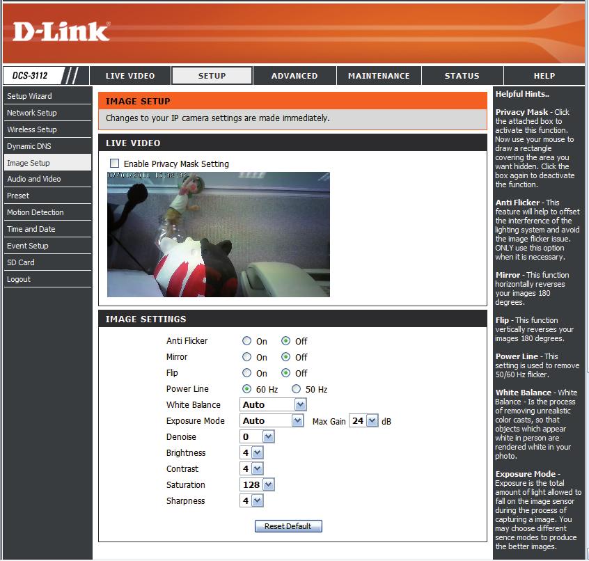 Image Setup In this section, you may configure the video image settings for your camera. A preview of the image will be shown in Live Video.