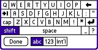Tap A on the front of your handheld to display the alphabetic keyboard, or tap 1 on the front of your handheld to display the numeric keyboard.