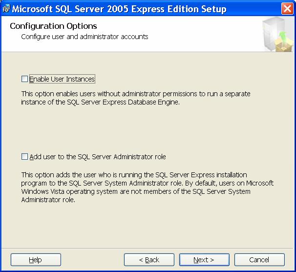 10. Configure User and Administrator Accounts NOTE: The second option for Vista users. You may need to check add user to the SQL Server Administration role.