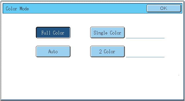 COPY COLOUR MODES The colour mode of the [COLOUR START] key ( ) is normally set to [Full Colour] so that copying takes place in full colour mode when the [COLOUR START] key ( ) is pressed.