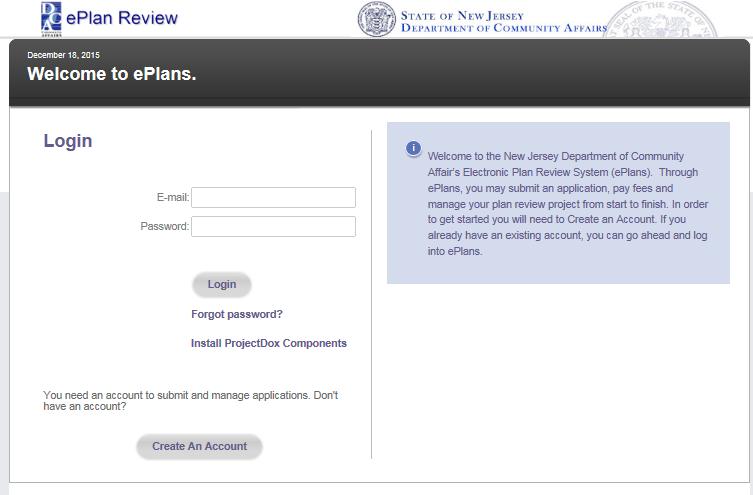 Logging into DCA s eplans System How to get to the login screen Go to http://dcaplanreview.nj.gov the Welcome screen will be displayed or At the DCA Website Home Page http://www.nj.gov/dca Click on Electronic Plan Review System.