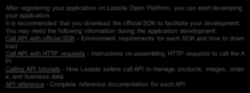 You may need the following information during the application development: Call API with official SDK - Environment requirements for each SDK and how to