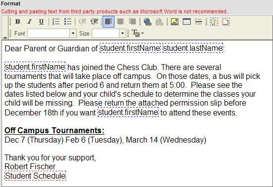 If a student s participation in a club or event is based on any of these details, the sub-report can be added to the letter. a. Click in the letter in the place to insert the sub-report. b. Click on the Insert/Edit Campus Sub Reports button.