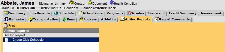 Viewing/Printing the Report using the AdHoc Reports tab The letter is also saved in the student s AdHoc Reports tab of the Student Information > General module. 1.