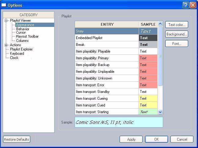 Overview of Playlist Viewer Customizing the Playlist Viewer When first installed, Avid inews Command uses default colors and fonts to display information about playlist events; however users can