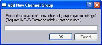 an Add Channel Group dialog will appear (shown below) asking the user to confirm the addition of the channel group to the playlist.