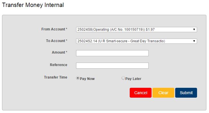 9. Transfers 9.1 Funds Transfer Internal Immediate 1. Access via the Transfers menu or Quicklinks. 2. Select Funds Transfer Internal 3.