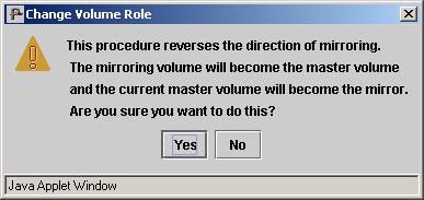 Select a volume in the Volume column. 3. Click Change Roles.