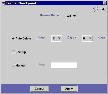 5. To create a new checkpoint, click Create. FIGURE 12-8 The Create Checkpoint Dialog Box 6. Select the Volume Name for which you want to create a checkpoint from the dropdown list. 7.