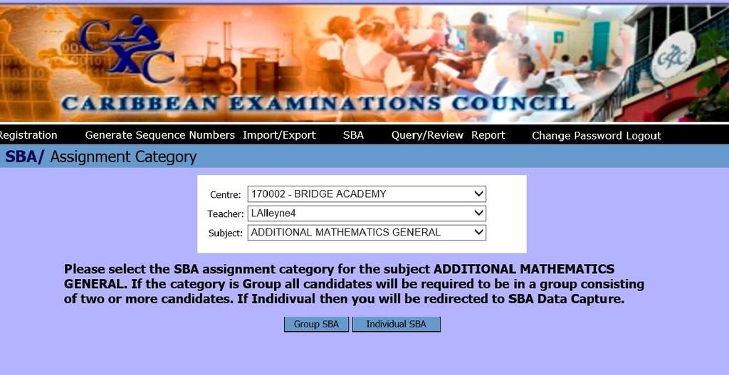 4. Select the centre, the teacher and the subject. The SBA Assignment Category Screen is displayed: 5.