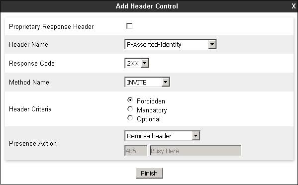 In the Add Header Control screen select the following: Header Name: P-Asserted Identity Response Code: