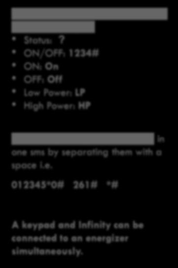 ON/OFF: 1234# ON: On OFF: Off Low Power: LP High Power: HP Send multiple