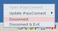 DISCONNE CT FROM IPASS When you finish your connection session, close out of the browser, and disconnect from the internet using ipass. 1.