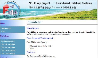 Flash Devices Flash Board 高速 SSD 的设计验证 底层 FTL 算法的验证 多芯片并行存取验证 Inside-SSD Cache 算法验证 FlashDBSim 统一 可配置