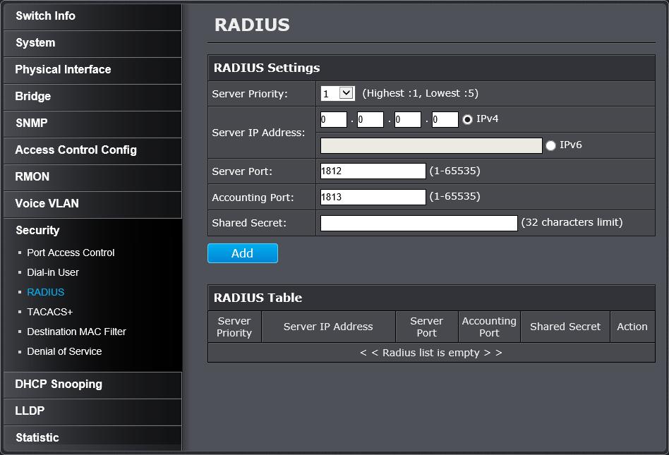 Add RADIUS Servers (RADIUS Authentication Method) Security > RADIUS In the list, you can click Modify to modify an entry or click Delete or delete the entry.