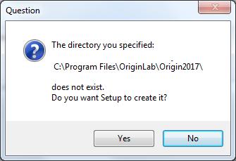 You will then see a "Question" pop up asking if you want the Setup to create it. Click Yes. Select the additional features that you want installed.