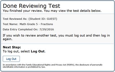 General Test Rules and Navigation Completing the Review and Logging Out After reviewing the questions, the Modular Previewing System displays a final warning message asking if you are sure you are