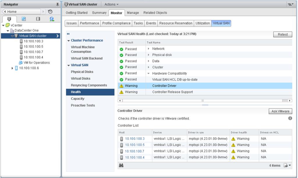vsan monitoring and management vcenter is the primary interface for monitoring and managing vsan.