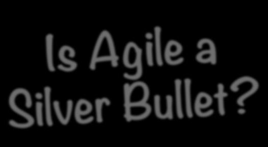 Is Agile a