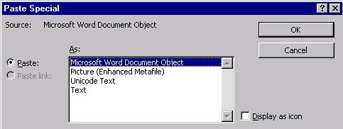 Lesson 5: Object Linked Embedding (OLE) You can embed an object (piece of information produced by a windows application) from another application within Excel.