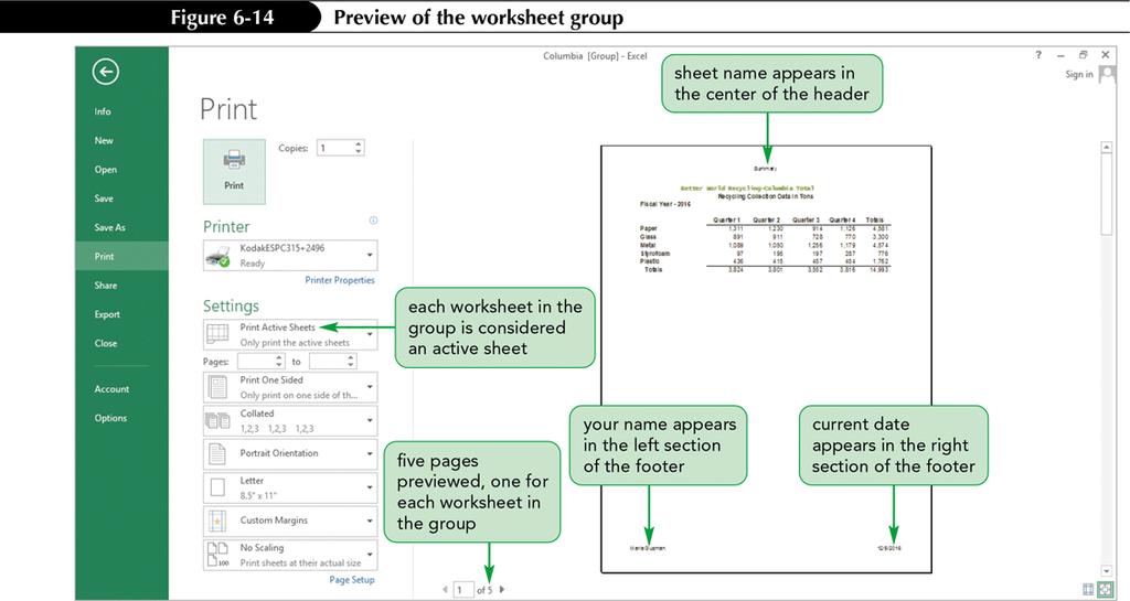 20 Printing a Worksheet Group Same page layout settings apply to all worksheets