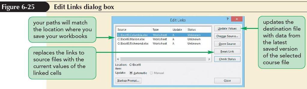 32 Updating Linked Workbooks Managing Links Use Edit Links dialog box to manage links Review the status of the links and