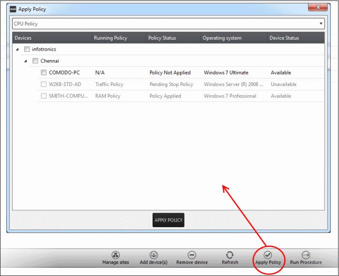 The 'Apply Policy' dialog will be displayed. Select the policy to be applied from the drop-down.