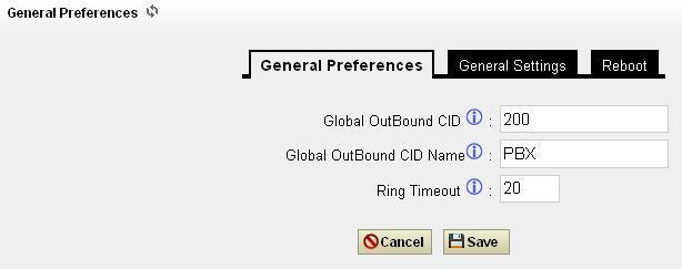 Figure 24: General Preferences General Preferences Global Outbound CID Configure the global CallerID used for all outbound calls when no other CallerID is defined with higher priority.