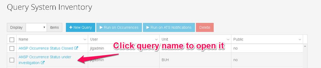 5.1.6 Running a query Figure 5-17 Edit a query To run a query, select it by clicking its checkbox in the left, and the click the Run Query button.