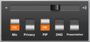 Adjusting Volume About this task You can adjust the volume on your endpoint with Scopia Control by sliding the volume control.