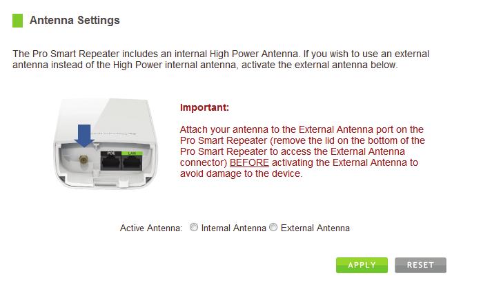 Antenna Settings The Wi-Fi Range Extender includes an internal High Power Antenna, however, if you wish to use an external antenna instead of the internal antenna, you may activate the External