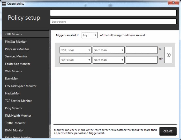 Enter a name and a short description for the policy in the respective fields Choose the monitoring module from the left. The parameters pane for the chosen module will open on the right.