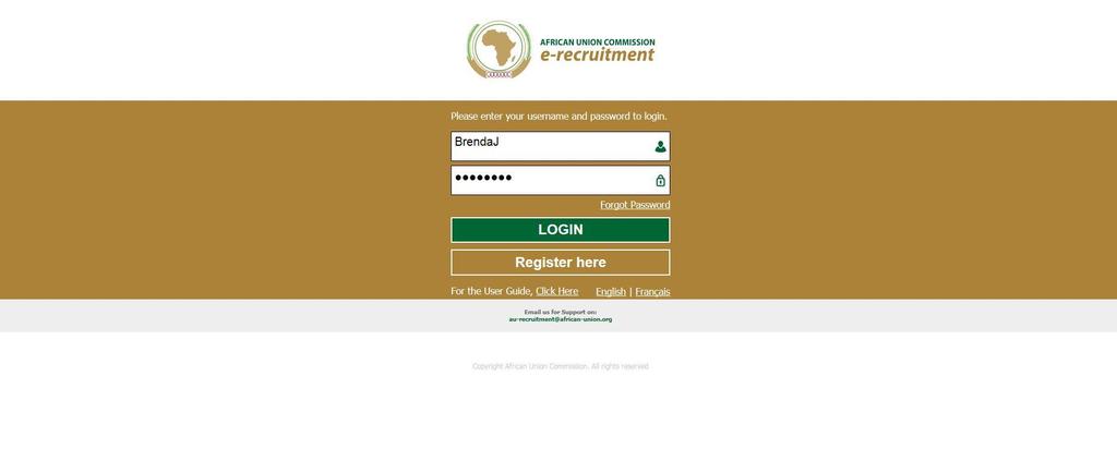 Login African Union The Login screen is displayed. Only registered users can log into the AUC e- Recruitment system.