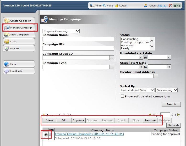 4: How to View the Campaign Report Click Manage Campaign.