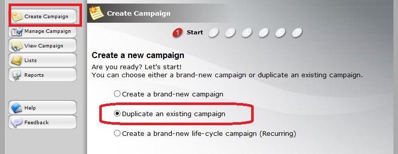 5: How to Duplicate an Existing Campaign In creating campaigns, you can reuse an existing campaign to save time and effort. Click Create Campaign. (Figure 5-1) Select Duplicate an existing campaign.