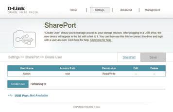 Section 4 - Configuration Create User The Create User page allows you to manage your SharePort user accounts.