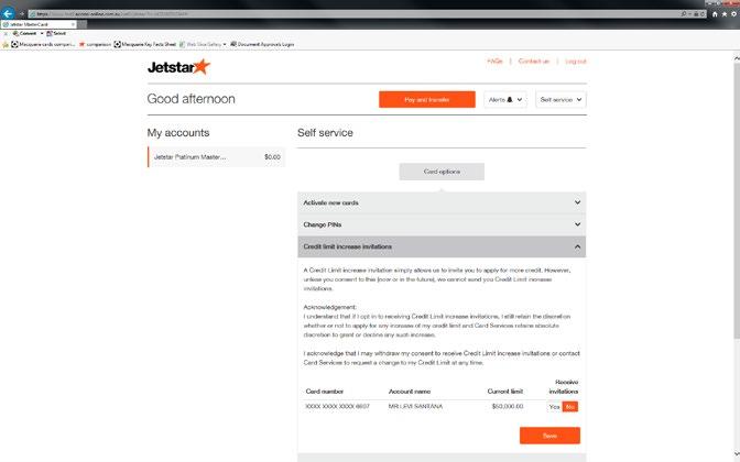 Once you have logged in to Jetstar MasterCard Online, click on the Self service button on the top right corner and select Manage my credit card.