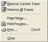 Trace Browser Menus This section describes the menu options at the top of the Trace Browser pane. File Menu The File menu for the Trace Browser displays the following options: Figure 2-19.