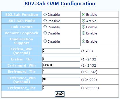 3.1.8.1 802.3ah Configuration To use the OAM functions, the 802.3ah Functions setting must be enabled. It is not enabled by default. The 802.3ah mode is used to configure an OAM pair.