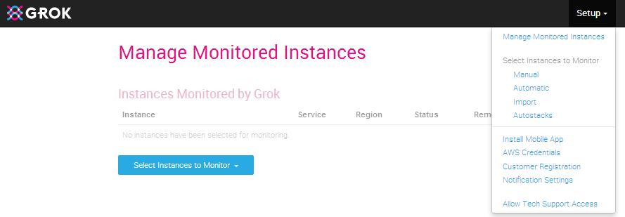 Maintaining and Editing Grok Server Settings The previous steps can be re-visited to view, edit or change anytime from a drop down list on the top right under Setup Over time, you may want to add