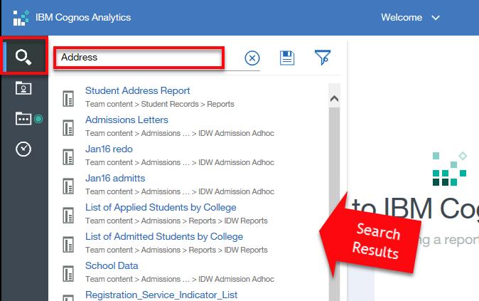 Independent Activity Take a few minutes to try what you have learned on your own. Search for reports Search for all reports that have the data item Address. 1. Click the Search icon. 2.