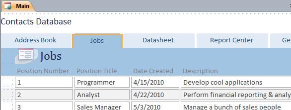 3. Observe that Access modifies the Navigation pane and shows the Jobs form Figure 30 Jobs Form 4.