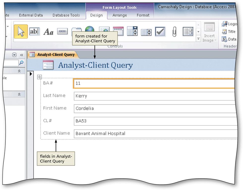 Creating a Form for a Query Select the query in the Navigation Pane Click the