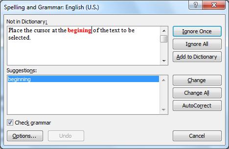 Spelling Check On the Ribbon, click on the Review tab. In the Proofing group, click on Spelling & Grammar. The word in question is shown in red in the context of the sentence.