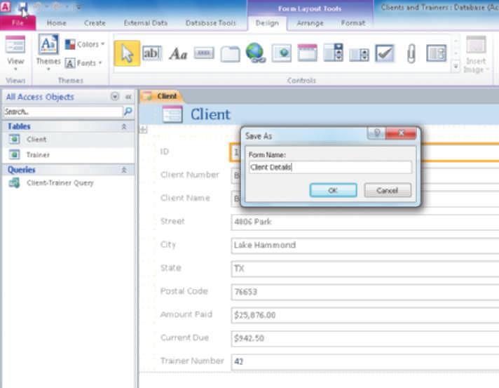 2 Click the Form button (Create tab Forms group) to create a single-item form for the Client table.